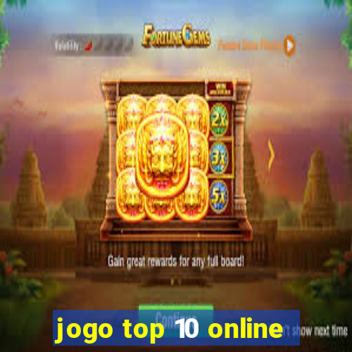 jogo top 10 online